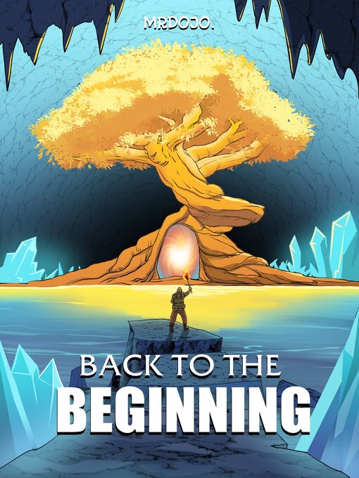 Title details for Back to the Beginning by MrDojo - Wait list